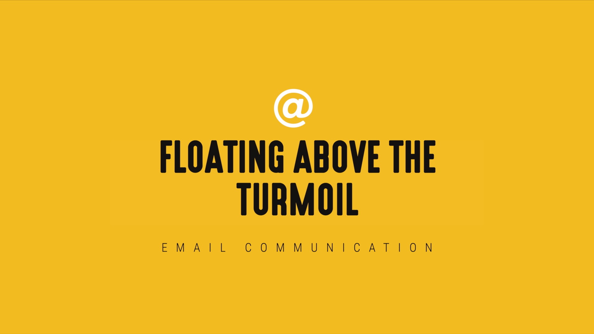 new-floating-above-the-turmoil-timely-email